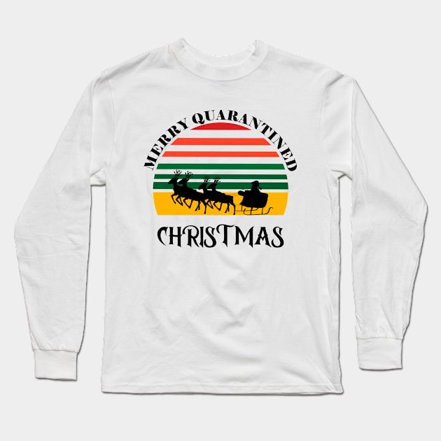 Merry Quarantined Christmas Long Sleeve T-Shirt by NickDsigns